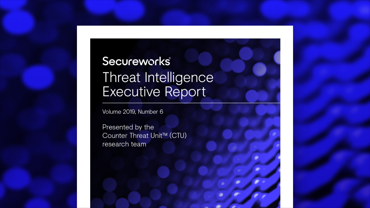 Threat Intelligence Executive Report 2019 Volume 6