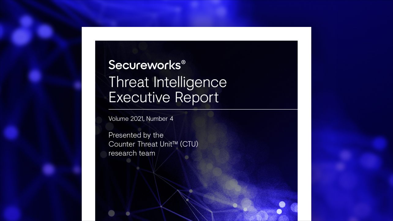 Threat Intelligence Executive Report 2021 Volume 4