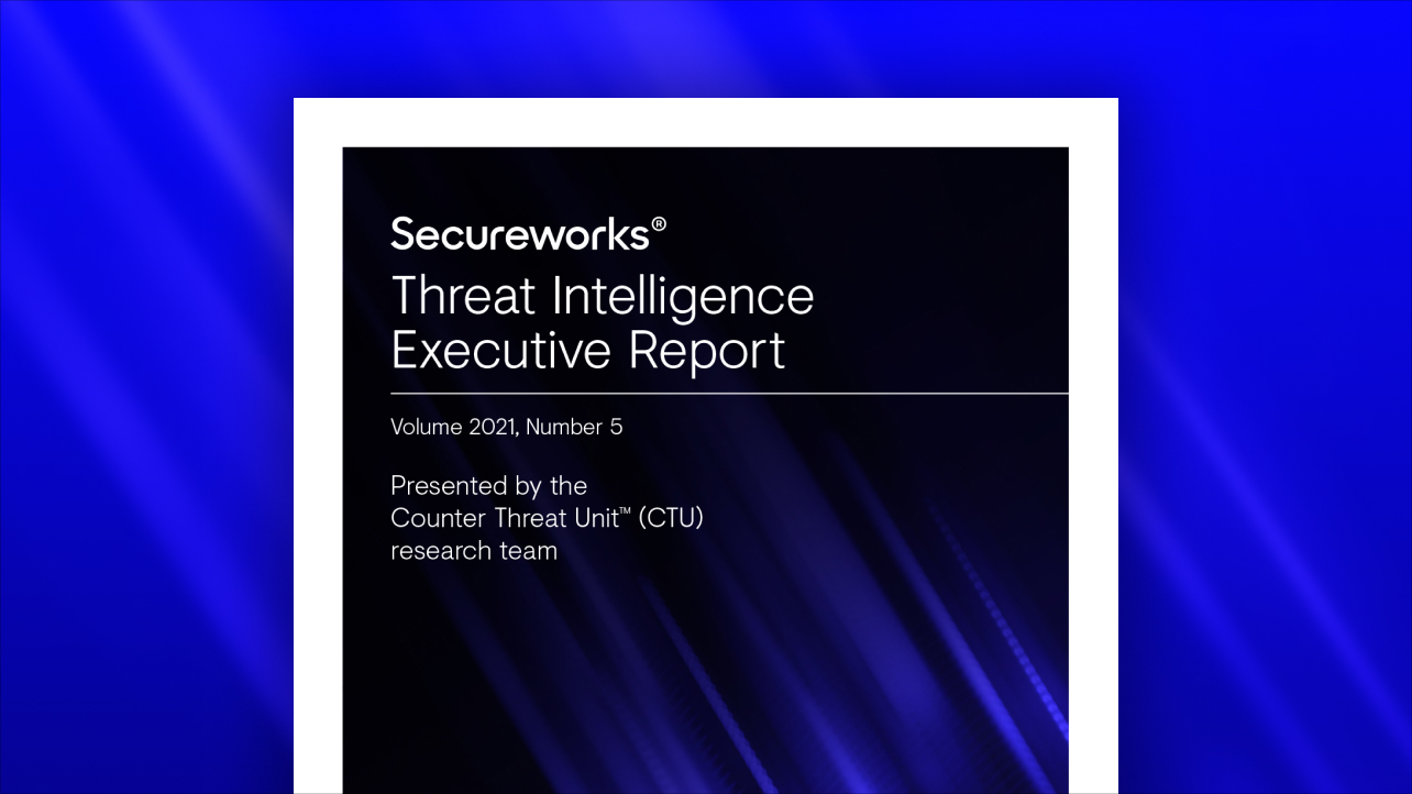 Threat Intelligence Executive Report 2021 Volume 5