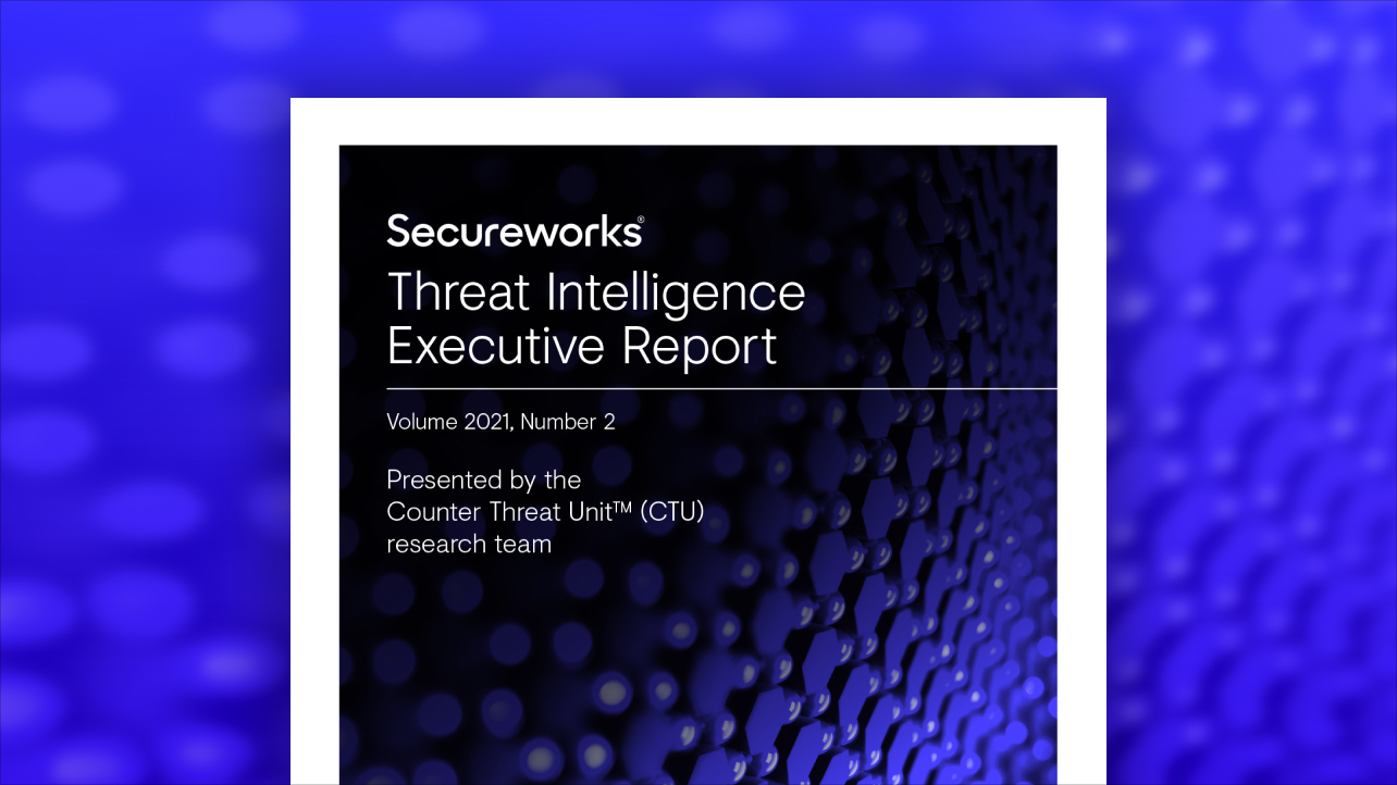 Threat Intelligence Executive Report 2021 Volume 2